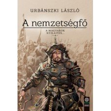 A nemzetségfő - A magyarok nyilaitól... 4.     13.95 + 1.95 Royal Mail